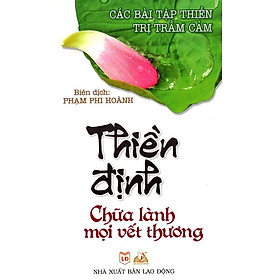 Download sách Thiền Định Chữa Lành Mọi Vết Thương