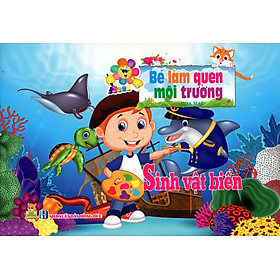Bé Làm Quen Môi Trường - Sinh Vật Biển