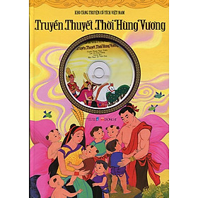 Download sách Kho Tàng Truyện Cổ Tích Việt Nam - Truyền Thuyết Thời Hùng Vương (Kèm CD)