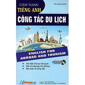 Cẩm Nang Tiếng Anh Công Tác Du Lịch (Sách Bỏ Túi) - Kèm CD