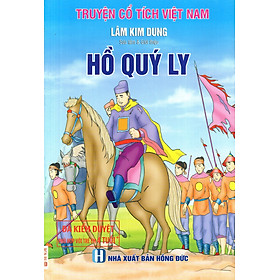 Truyện Cổ Tích Việt Nam - Hồ Quý Ly