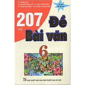 Download sách 207 Đề Và Bài Văn 6