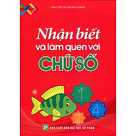 Nhận Biết Và Làm Quen Với Chữ Số