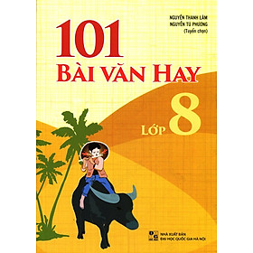 101 Bài Văn Hay Lớp 8 