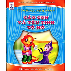 Tủ Sách Học Làm Bé Ngoan - Cáo Con Và Yêu Tinh Tò Mò