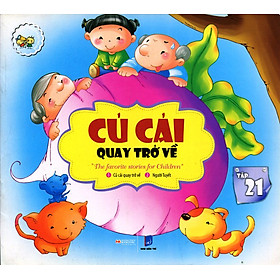 Nơi bán Những Câu Chuyện Trẻ Em Yêu Thích Nhất - Củ Cải Quay Trở Về - Giá Từ -1đ