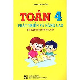 Nơi bán Toán Lớp 4 - Phát Triển Và Nâng Cao - Giá Từ -1đ