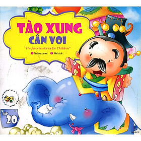 Những Câu Chuyện Trẻ Em Yêu Thích Nhất - Tào Xung Cân Voi