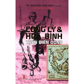 Sách Công Lý & Hòa Bình Trên Biển Đông