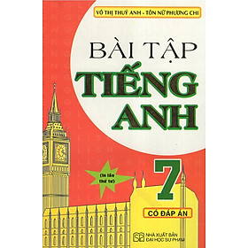 Bài Tập Tiếng Anh 7 (Có Đáp Án)