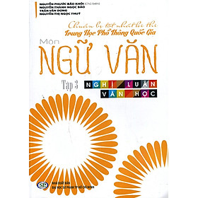 Nơi bán Chuẩn Bị Tốt Nhất Kì Thi THPT Quốc Gia Môn Ngữ Văn Tập 3: Nghị Luận Xã Hội - Giá Từ -1đ