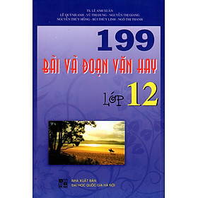 199 Bài Và Đoạn Văn Hay Lớp 12