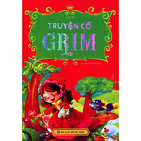 Truyện Cổ Grim (Tái Bản 2016)