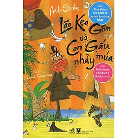 Lão Kẹo Gôm Và Con Gấu Nhảy Múa (Tái Bản 2014)