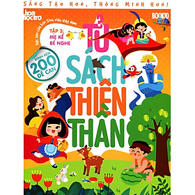 Tủ Sách Thiên Thần - Tập 3: Mẹ Kể Bé Nghe