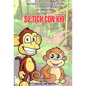 Truyện Cổ Tích Việt Nam - Sự Tích Con Khỉ