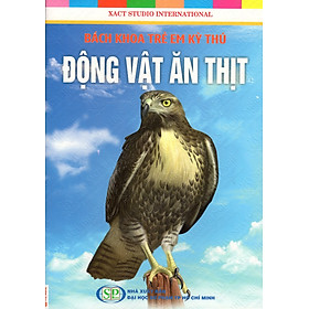 Download sách Bách Khoa Trẻ Em Kỳ Thú - Động Vật Ăn Thịt (42)