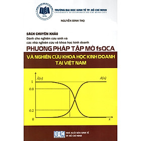 Download sách Phương Pháp Tập Mờ FsQCA Và Nghiên Cứu Khoa Học Kinh Doanh Tại Việt Nam