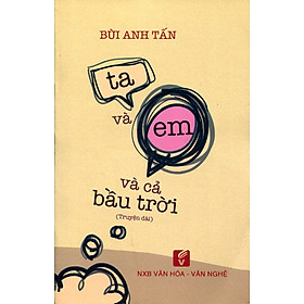 Nơi bán Ta Và Em Và Cả Bầu Trời - Giá Từ -1đ