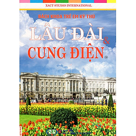 Bách Khoa Trẻ Em Kỳ Thú - Lâu Đài Cung Điện (19)