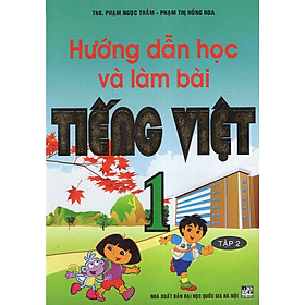 Nơi bán Hướng Dẫn Học Và Làm Bài Tiếng Việt 1 - Tập 2 - Giá Từ -1đ