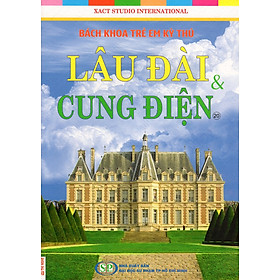 Nơi bán Bách Khoa Trẻ Em Kỳ Thú - Lâu Đài Cung Điện (20) - Giá Từ -1đ