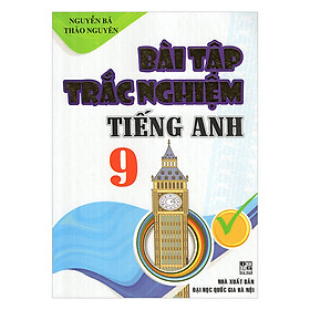 Bài Tập Trắc Nghiệm Tiếng Anh 9