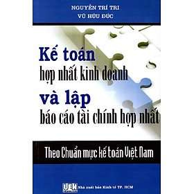 Download sách Kế Toán Hợp Nhất Kinh Doanh Và Lập Báo Cáo Tài Chính Hợp Nhất