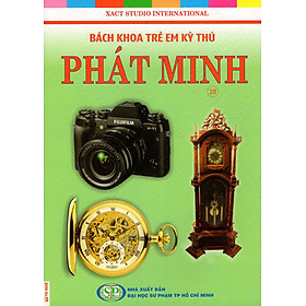 Nơi bán Bách Khoa Trẻ Em Kỳ Thú - Phát Minh (28) - Giá Từ -1đ