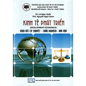 Download sách Kinh Tế Phát Triển (Tóm Tắt Lý Thuyết - Trắc Nghiệm - Bài Tập)