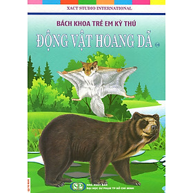 Download sách Bách Khoa Trẻ Em Kỳ Thú - Động Vật Hoang Dã (04)