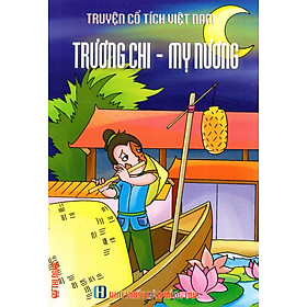 Truyện Cổ Tích Việt Nam - Trương Chi - Mỵ Nương