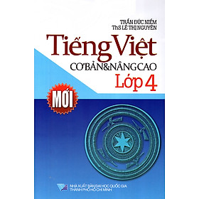 Tiếng Việt Cơ Bản Và Nâng Cao Lớp 4