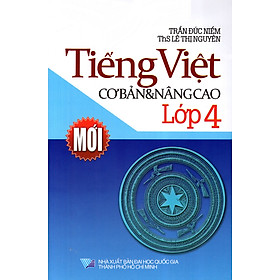 Nơi bán Tiếng Việt Cơ Bản Và Nâng Cao Lớp 4 - Giá Từ -1đ
