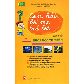 Nơi bán Con Hỏi Bố Mẹ Trả Lời - Khoa Học Tự Nhiên - Giá Từ -1đ