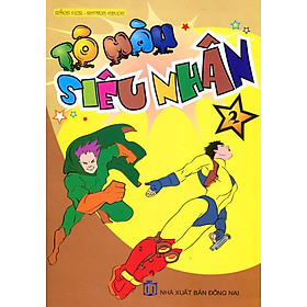 Tô Màu Siêu Nhân (Tập 2)