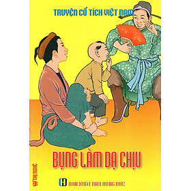 Download sách Truyện Cổ Tích Việt Nam - Bụng Làm Dạ Chịu
