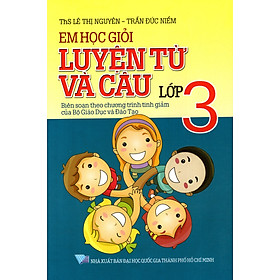 Nơi bán Em Học Giỏi - Luyện Từ Và Câu Lớp 3 - Giá Từ -1đ