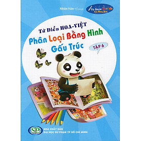 Hình ảnh sách Từ Điển Hoa - Việt Phân Loại Bằng Hình Gấu Trúc (Tập 6)