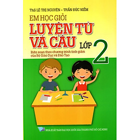 Nơi bán Em Học Giỏi - Luyện Từ Và Câu Lớp 2 - Giá Từ -1đ