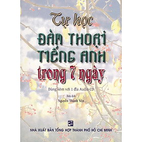 Hình ảnh Tự Học Đàm Thoại Tiếng Anh Trong 7 Ngày (Kèm CD)