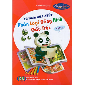 Download sách Từ Điển Hoa - Việt Phân Loại Bằng Hình Gấu Trúc (Tập 4)