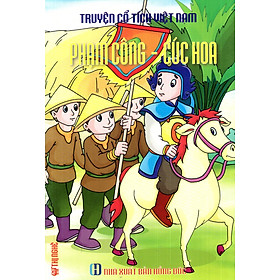 Truyện Cổ Tích Việt Nam - Phạm Công - Cúc Hoa