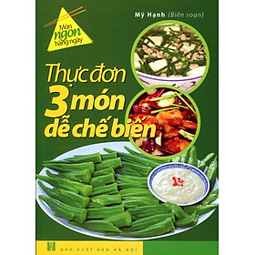 Nơi bán Thực Đơn 3 Món Dễ Chế Biến - Giá Từ -1đ