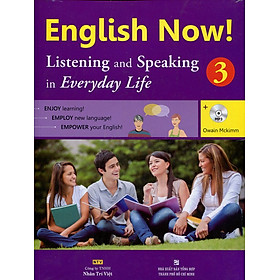 Nơi bán English Now 3 - Listening And Speaking (Kèm CD) - Giá Từ -1đ