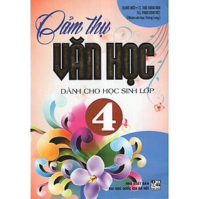 Cảm Thụ Văn Học Dành Cho Học Sinh Lớp 4