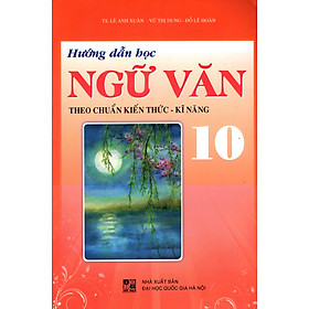 Nơi bán Hướng Dẫn Học Ngữ Văn Lớp 10 - Giá Từ -1đ