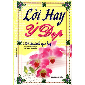 Download sách Lời Hay Ý Đẹp - 2000 Câu Danh Ngôn Hay