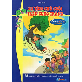 Download sách Truyện Vui Dân Gian - Sự Tích Chú Cuội Trên Cung Trăng