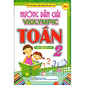 Hướng Dẫn Giải Violympic Toán Lớp 2 (Phiên Bản Mới Nhất)